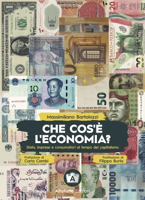 “Che cos’è l’economia?” una guida facile e pratica per comprendere il sistema economico