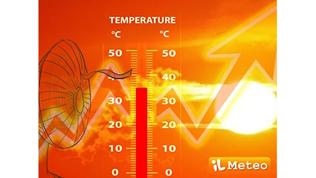 Meteo: Temperature, Caldo africano sempre più intenso e duraturo, queste le zone più bollenti