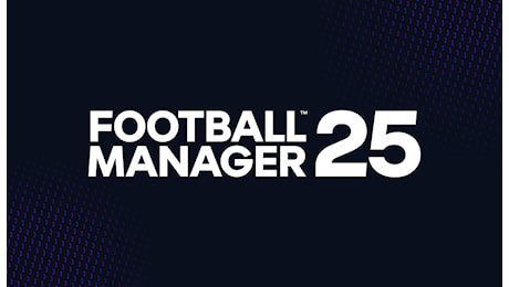 Football Manager 25 è stato rinviato al prossimo anno