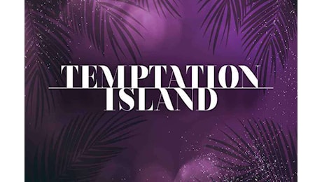 Temptation Island, l’annuncio sorprende tutti, pubblico deluso: “Ah ma quindi finisce così…”