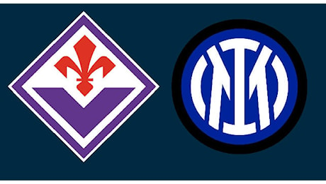 Formazioni ufficiali Fiorentina-Inter: le scente di Palladino e Inzaghi