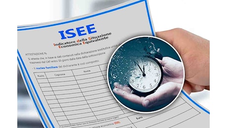 Isee, entro quando bisogna rinnovarlo per non perdere bonus e agevolazioni? Cosa è importante sapere