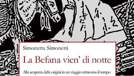 “La Befana vien di notte“, un viaggio nel tempo