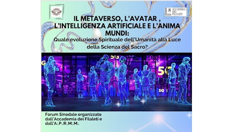 Il metaverso, l’Avatar, l’intelligenza artificiale e l’Anima Mundi: una visione ispirata da un approccio multidisciplinare.