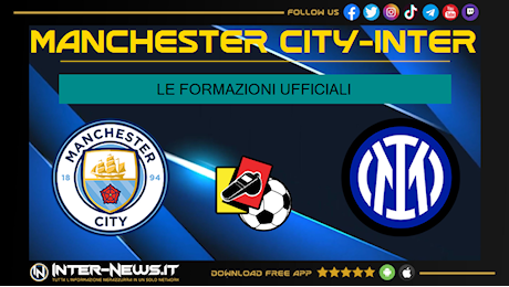 Manchester City-Inter Primavera, Youth League: formazioni ufficiali