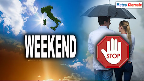 Meteo: Weekend, maltempo Stop e clima gradevole