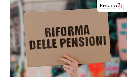 Riforma pensioni: 3 indizi fanno una prova, il dopo Fornero sarà così