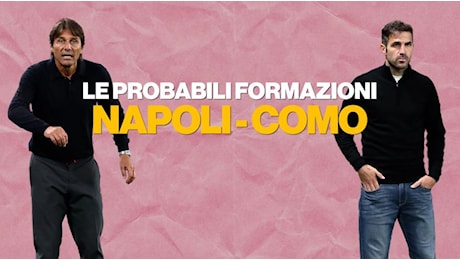 Napoli-Como, le probabili formazioni: ci sono Cutrone e Lukaku, sarà sfida sulle fasce