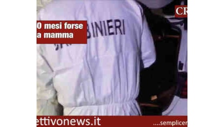 NOLE  Bimba di 10 mesi forse uccisa dalla mamma