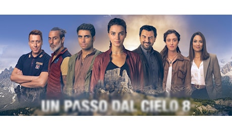 “Un passo dal cielo 8”: stasera in tv la nuova stagione, tra volti nuovi e montagne in pericolo