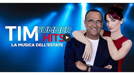 Al via ''TIM Summer Hits'' con Carlo Conti e Andrea Delogu