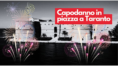 Grande novità: Capodanno in piazza Taranto