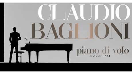 Claudio Baglioni nei grandi teatri lirici con Piano di Volo soloTris”