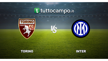 Serie A. Torino vs Inter, le probabili formazioni