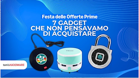 Festa delle Offerte Prime: 7 gadget tech che non pensavamo di acquistare, e invece...