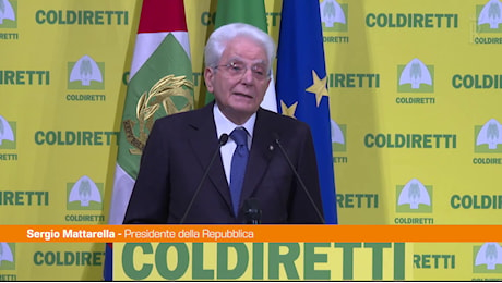 Mattarella “L’agricoltura è futuro per l’umanità”