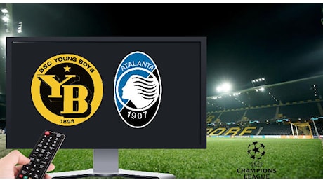 Dove vedere Young Boys-Atalanta in Tv e streaming: SkySport o Amazon Prime?