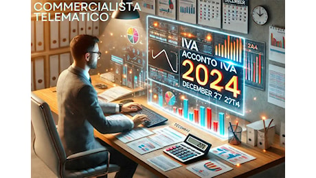 Acconto IVA 2024: metodi di calcolo, scadenze e adempimenti penali