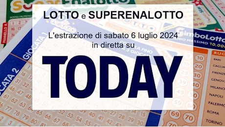 Estrazione Lotto e SuperEnalotto di oggi sabato 6 luglio 2024: i numeri vincenti
