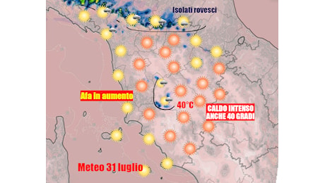 MALTEMPO ESTIVO: CALDO INTENSO ED AFA IN AUMENTO – POSSIBILE UNA VARIAZIONE – meteo Toscana