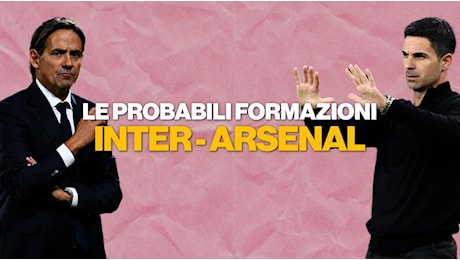 Champions League, Inter-Arsenal: le probabili formazioni