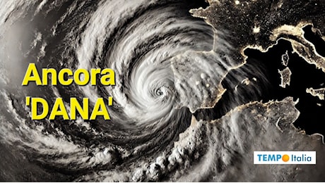 Meteo, Spagna di nuovo in allarme: ‘DANA’ ancora protagonista?