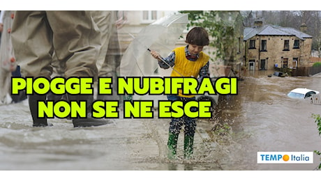 Cattive notizie dal Meteo: il maltempo non molla la presa, altre piogge e nubifragi in arrivo, ecco dove