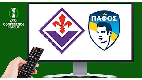 Dove vedere Fiorentina-Pafos in Tv e streaming: Sky, Prime Video Tv8?