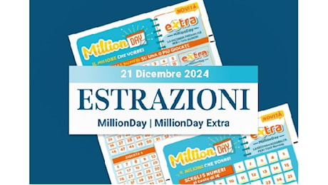 MillionDay e MillionDay extra: le estrazioni delle 13 e delle 20.30 del 21 dicembre 2024