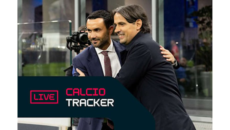 Calcio Live News: torna la Serie A con Cagliari-Verona (0-0) - LIVE