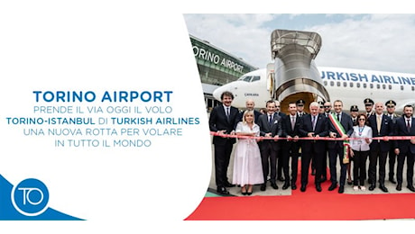 Turkish Airlines da oggi è ritornata a Torino