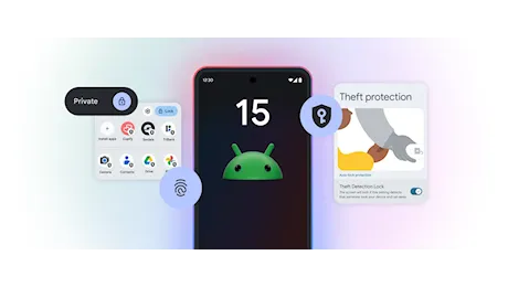 Android 15 e il Pixel Drop di ottobre: sicurezza, produttività e funzionalità AI