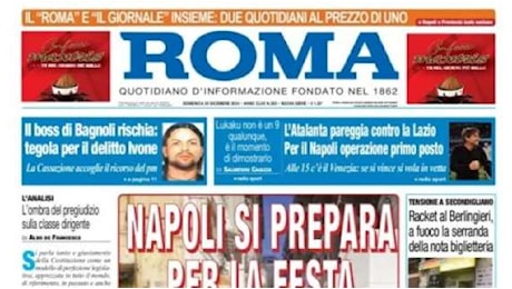 Il Roma: L'Atalanta pareggia con la Lazio. Per il Napoli operazione primo posto