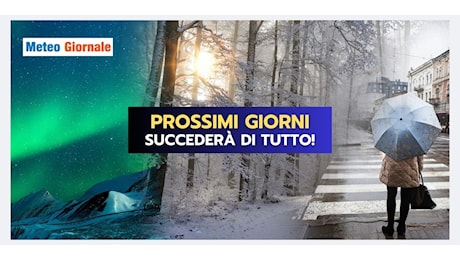 Meteo 7 giorni: clamorosi colpi di scena, i dettagli